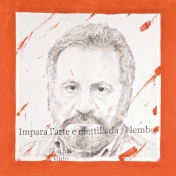 Impara l’arte e mettila da.. lembo 2009. Inchiostro serigrafico e acrilico su tela cm. 125x125 (Ritratto di Mimmo Grasso)