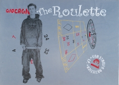 The Roulette 2004. Tecnica mista su carta 2 pezzi 100x70 cm.